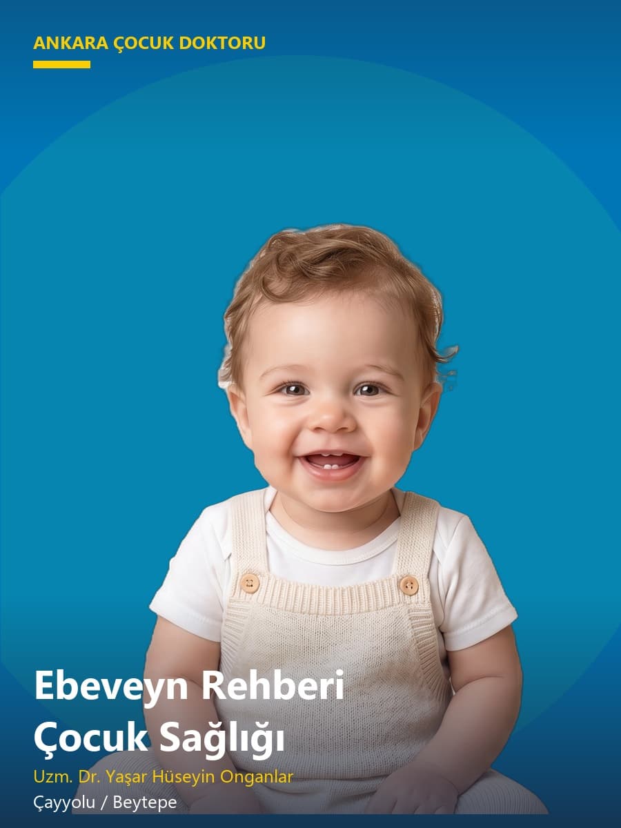 Ebeveyn Rehberi — Çocuk Sağlığı
